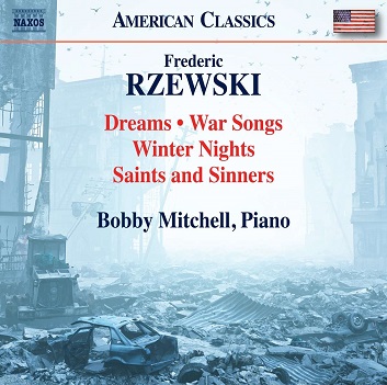 Rzewski: Dreams/War Songs/Winter Nights/Saints & Sinners