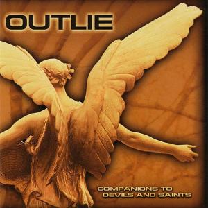 Cover van Outlie – Companions To Devils and Saints
