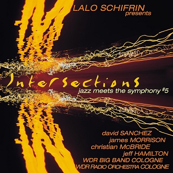 Cover van Schifrin, Lalo – Intersections ;Jazz Meets the Symphony 5