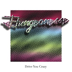 Cover van Dungeonesse – Drive You Crazy