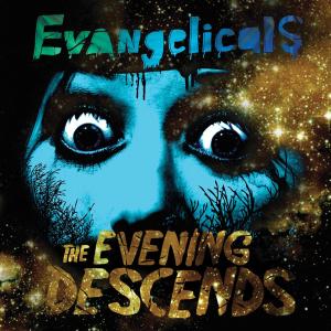 Cover van Evangelicals – Evening Descends