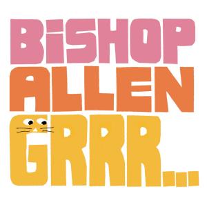 Cover van Bishop Allen – Grrr