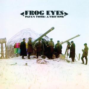 Cover van Frog Eyes – Paul's Tomb: a Triumph