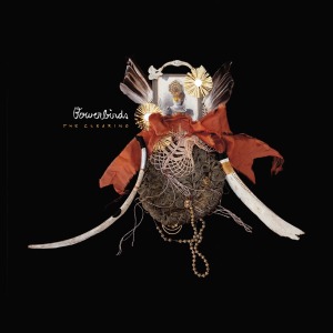 Cover van Bowerbirds – The Clearing