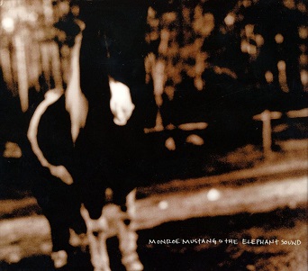 Cover van Monroe Mustang – Elephant Sound