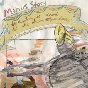 Cover van Minus Story – Captain is Dead, Let the