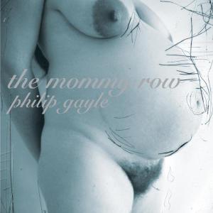 Cover van Gayle, Philip – Mommy Row