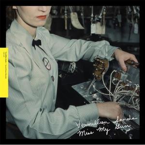 Cover van Vermillion Sands – Miss My Gun (Mini-Album)