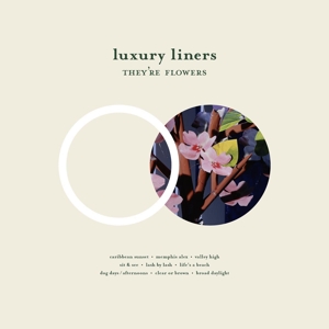 Cover van Luxury Liners – They're Flowers
