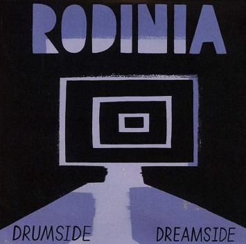 Cover van Rodinia – Drumside/Dreamside