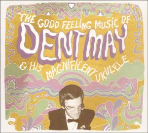 Cover van May, Dent – The Good Feeling Music of