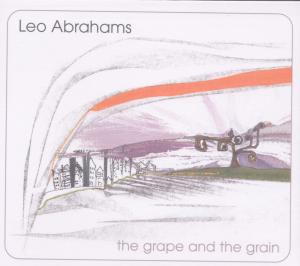 Cover van Abrahams, Leo – Grape & the Grain