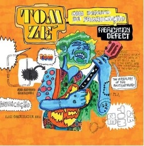 Cover van Ze, Tom – Com Defeito De Fabricacao