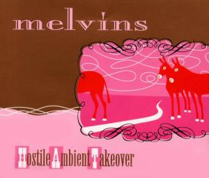 Cover van Melvins – Hostile Ambient Takeover