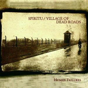 Cover van Spiritu/Village of Dead R – Human Failures