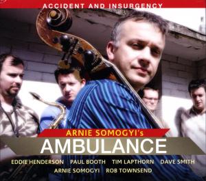 Cover van Somogyi, Arnie -Ambulance – Accident and Insurgency