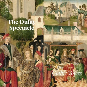 Cover van Gothic Voices – Dufay Spectacle