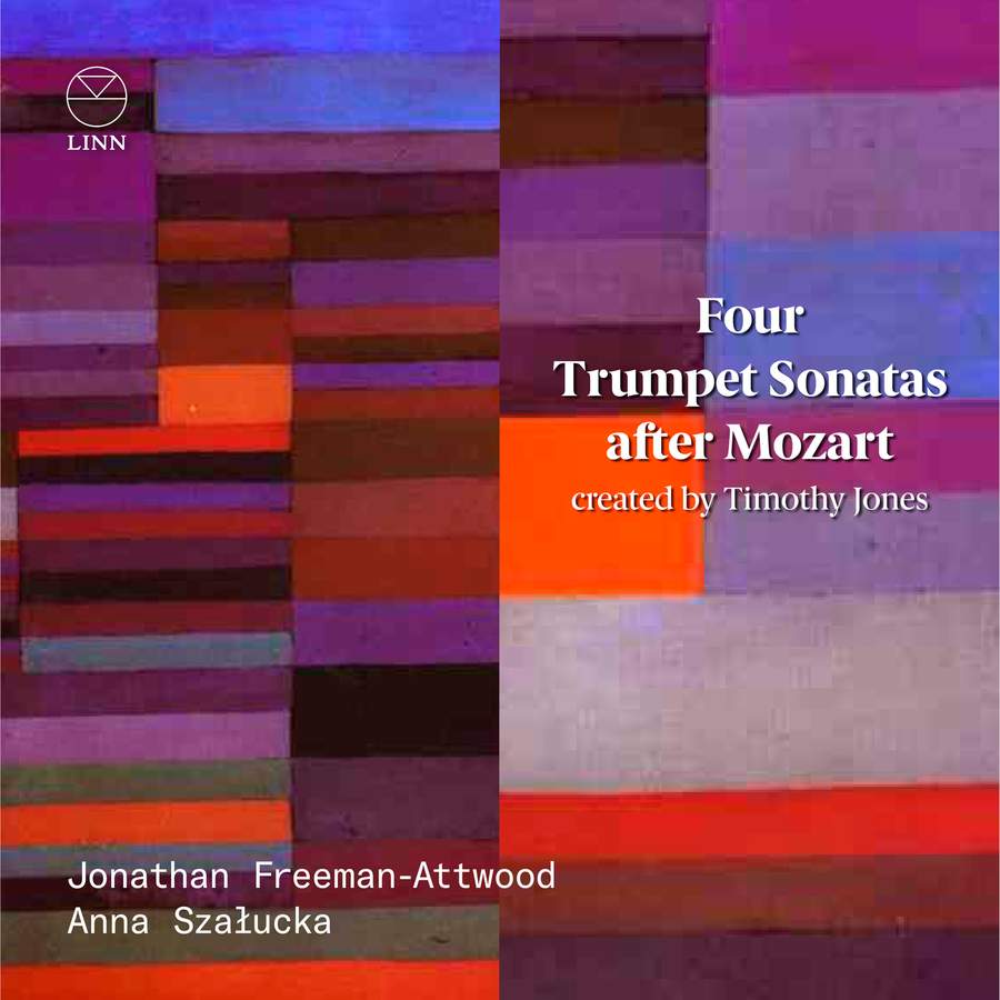 Cover van Freeman-Attwood, Jonathan – Four Trumpet Sonatas After Mozart