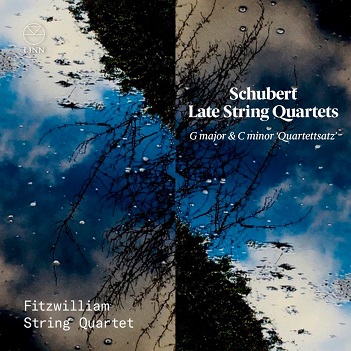 Cover van Fitzwilliam Quartet – Schubert: Late String Quartets/G Major & C Minor Quartettsatz