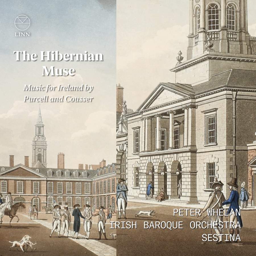 Hibernian Muse: Music For Ireland By Purcell and Cousse
