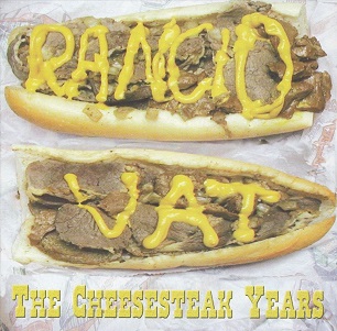 Cover van Rancid Vat – Cheesesteak Years