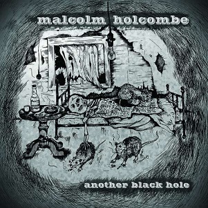 Cover van Holcombe, Malcolm – Another Black Hole
