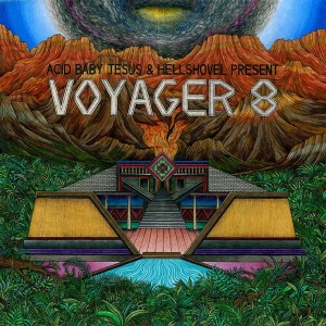 Cover van Voyager 8 – Acid Baby Jesus and Hellshovel Present...