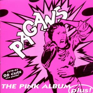 Cover van Hudson, Mike -& the Pagans- – Pink Album...Plus!