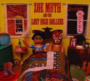 Cover van Muth, Zoe & the Lost High Rollers – Starlight Hotel