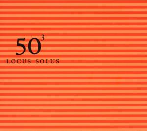 Cover van Locus Solus – 50th Birthday Celebration