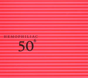 Cover van Hemophiliac – 50th Birthday Celeb..6