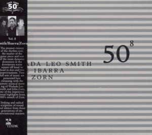 Cover van Smith, Wadada Leo – 50th Birthday Celeb..8
