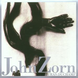Cover van Zorn, John – Duras-Duchamp