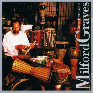 Cover van Graves, Milford – Grand Unification