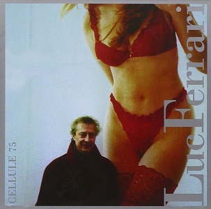 Cover van Ferrari, Luc – Cellule 75