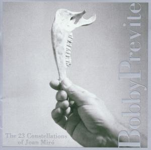 Cover van Previte, Bobby – 23 Constellations of...