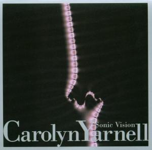 Cover van Yarnell, Carolyn – Sonic Vision