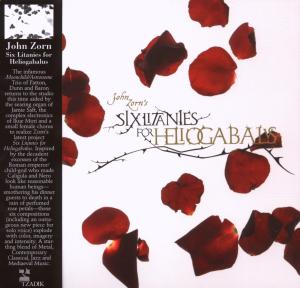 Cover van Zorn, John – Six Litanies For Heliog..