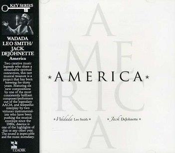 Cover van Smith, Leo -Wadada-/Jack Dejohnette – America