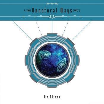 Cover van Unnatural Ways – We Aliens