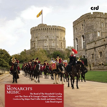 Cover van Band of the Household Cavalry – Monarch's Music