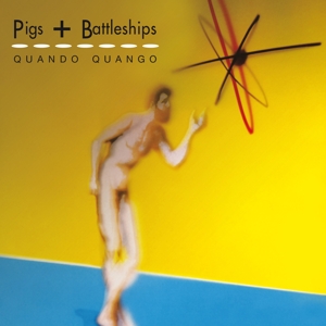 Cover van Quando Quango – Pigs & Battleships