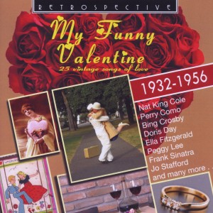 Cover van V/A – My Funny Valentine 1932-1956