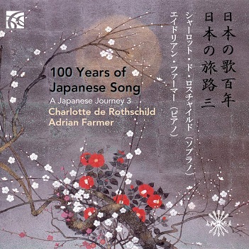 Cover van Rothschild, Charlotte De / Adrian Farmer – 100 Years of Japanese Song - Japanese Journey, Vol. 3