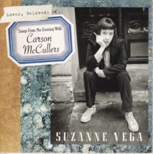 Lover, Beloved: Songs From an Evening With Carson McCullers