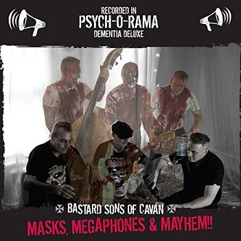 Cover van Bastard Sons of Cavan – Masks, Megaphones & Mayhem