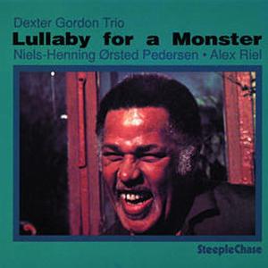 Cover van Gordon, Dexter – Lullaby For a Monster
