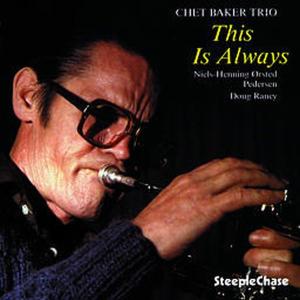 Cover van Baker, Chet – This is Always
