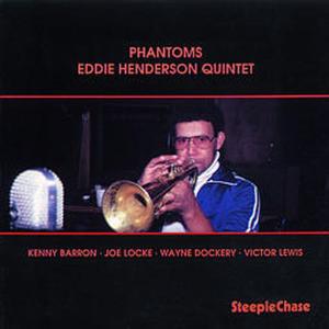 Cover van Henderson, Eddie – Phantoms