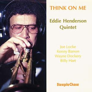 Cover van Henderson, Eddie – Think On Me